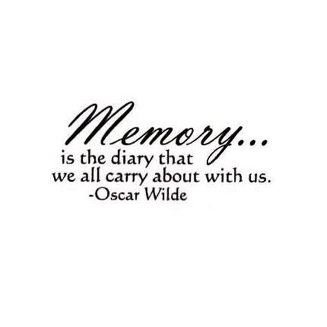 Memory Is The Diary That We All Carry About With Us Unmounted Etsy
