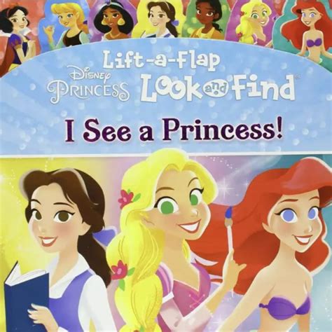 Disney Princess Lift A Flap Look And Find I See A Princess By Derek New 1000 Picclick