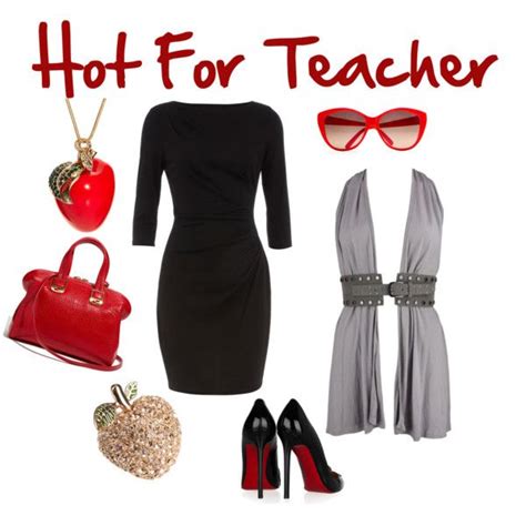 Hot For Teacher Hot Clothes Teacher