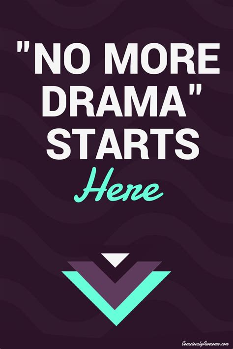 Here Is How To Say No To The Drama Without Creating More Drama