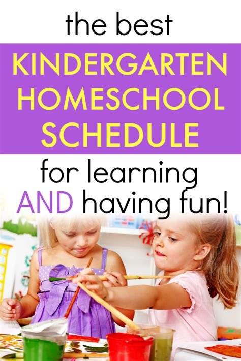 How To Homeschool Kindergarten Schedule For Learning And Play Learning