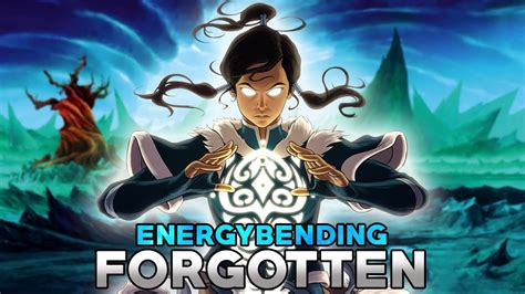 Energybending Is Forgotten And The Purest Bending Style In Avatar