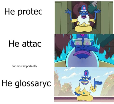 Glossaryc He Protec But He Also Attac Know Your Meme