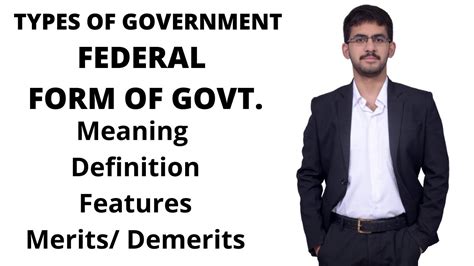 Federal Form Of Government Meaning Features Merits And Demerits