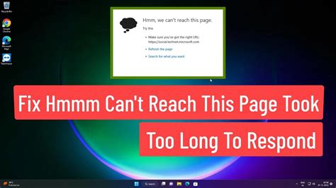 Fix Hmmm Can T Reach This Page Took Too Long To Respond In Edge Chrome Browser Youtube