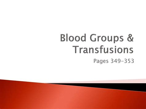 Ppt Blood Groups And Transfusions Powerpoint Presentation Free