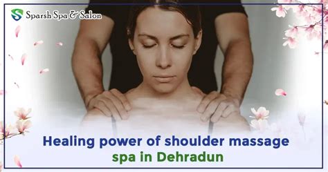 Shoulder Neck Massage Near Me Sparsh Spa And Salon