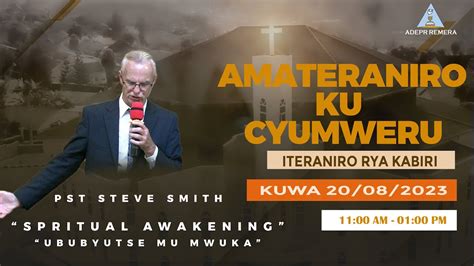 Live Amateraniro Yo Ku Cyumweru Tariki 20082023 Iteraniro Rya Kabiri Youtube