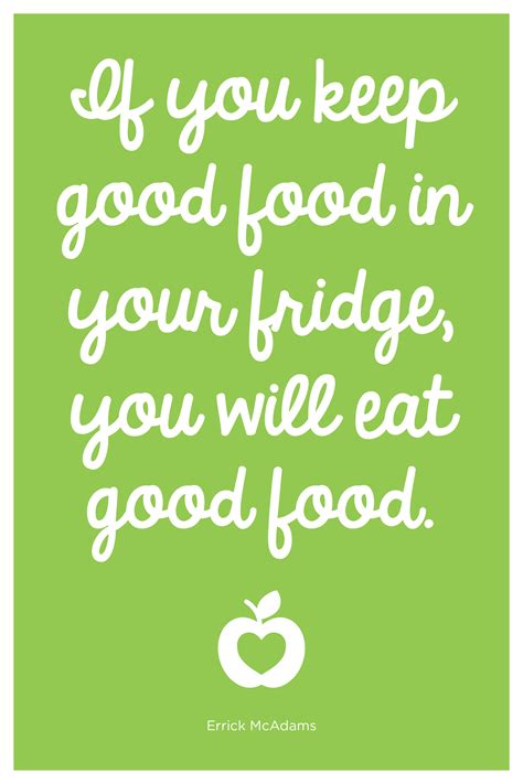 Inspirational Food Quotes Quotesgram