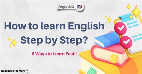 How To Learn English Step By Step 6 Ways To Learn Fast English 100