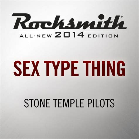 Sex Type Thing Stone Temple Pilots