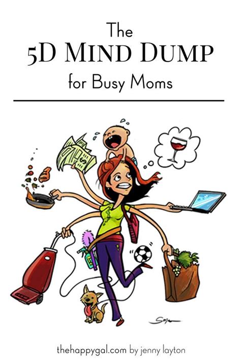 Busy Mom 5d Mind Dump To Avoid Overwhelm Working Mom Tips Working Life Overwhelmed Mom