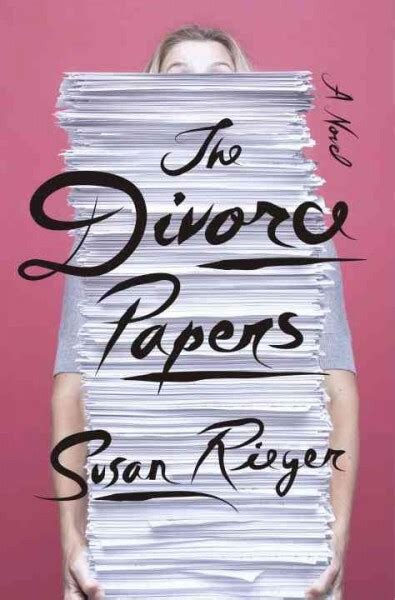Book Review The Divorce Papers By Susan Rieger Npr