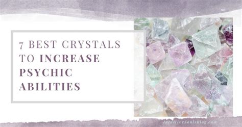 7 Crystals To Increase Psychic Abilities Psychic Abilities Psychic