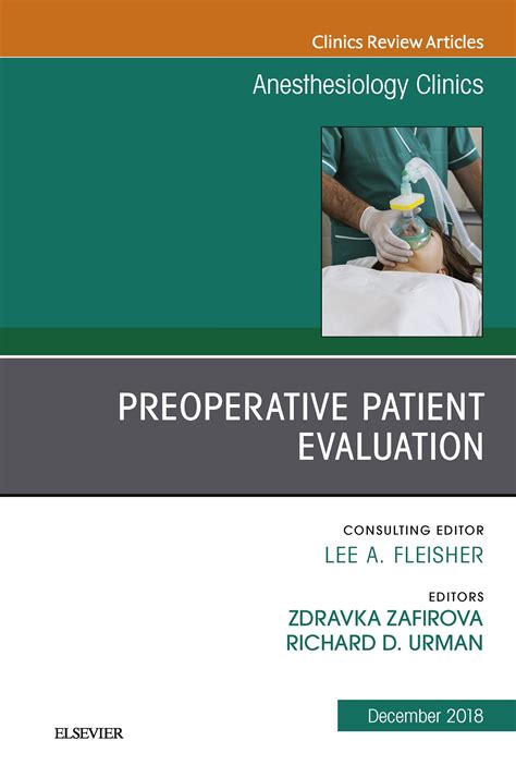 Preoperative Patient Evaluation An Issue Of Anesthesiology Clinics E