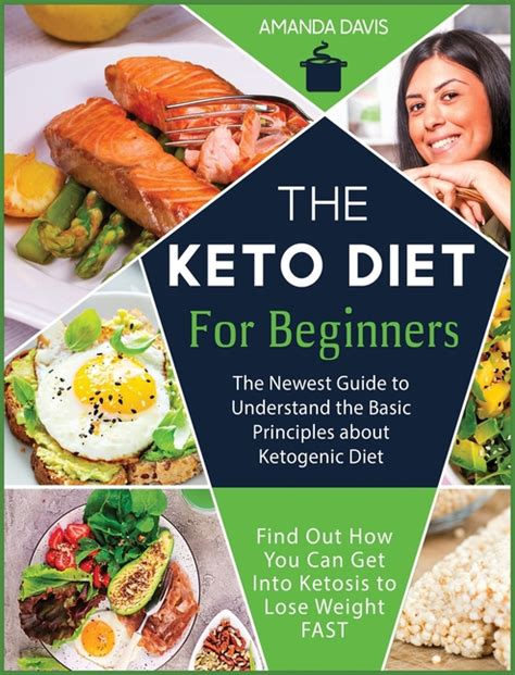 Keto Diet Keto Diet For Beginners The Newest Guide To Understand The Basic Principles About