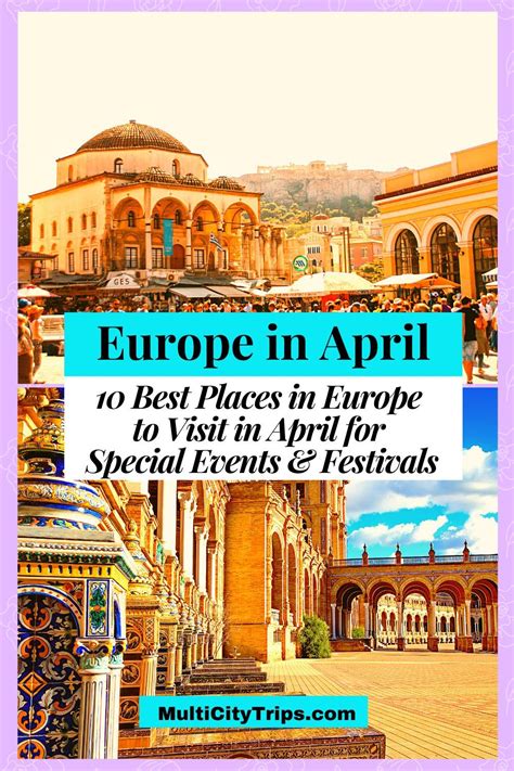 Top 10 European Places To Visit In April For Spring Events Best
