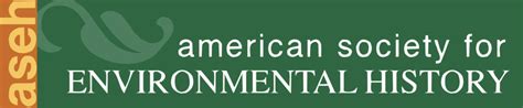 American Society For Environmental History Aseh