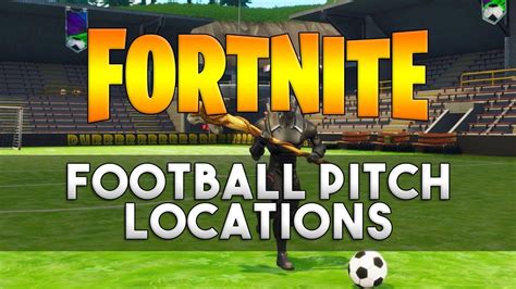 Score A Goal On Different Pitches Locations Fortnite Week 7 Challenge