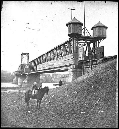 Nashville Tenn Fortified Railroad Bridge Across Cumberland River