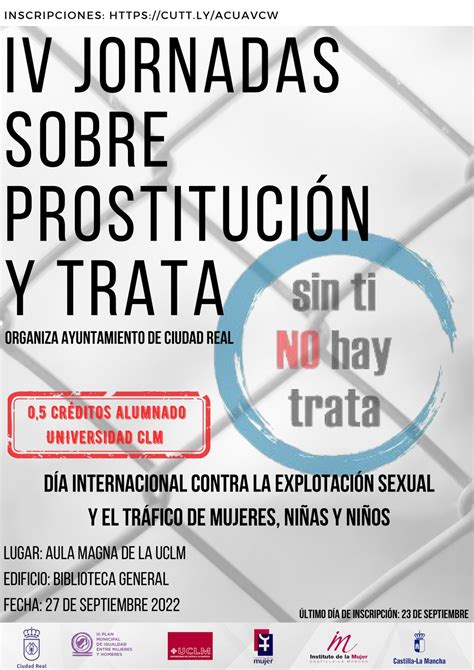 La Iv Edición De Las “jornadas Sobre Prostitución Y Trata” Organizadas