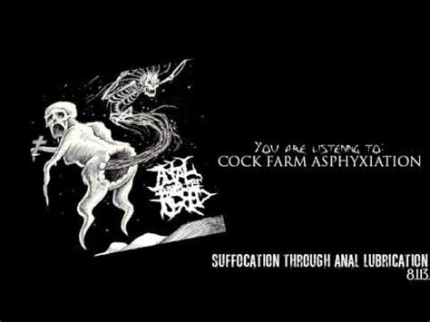 Cock Farm Asphyxiation Anal Double Fist Fucked Youtube