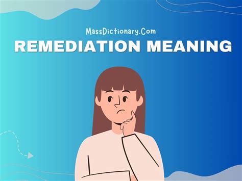 Remediation Meaning Defination Examples And Similar Words