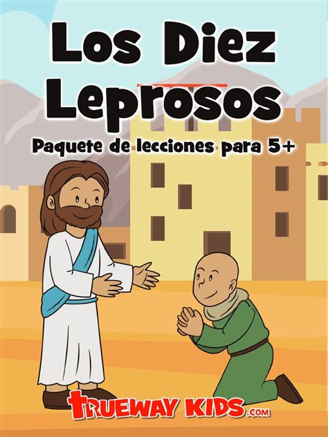 Nt27 Los Diez Leprosos 5 Pdf Lepra Jesús