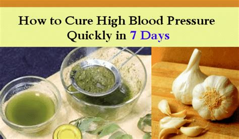 How To Cure High Blood Pressure Quickly In 7 Days