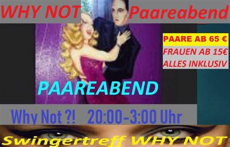 Paareabend And Bi Frauenabend Why Not ♥ Swinger Parties 22177