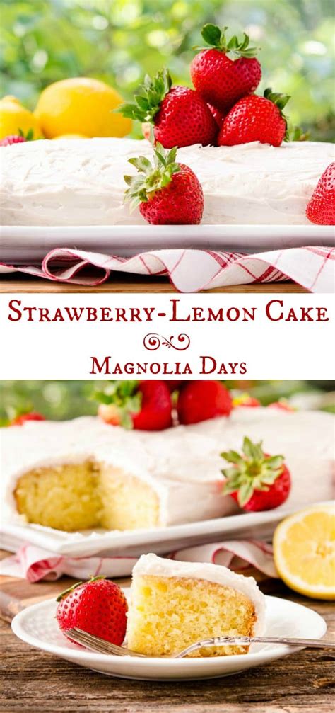 Strawberry Lemon Cake Magnolia Days