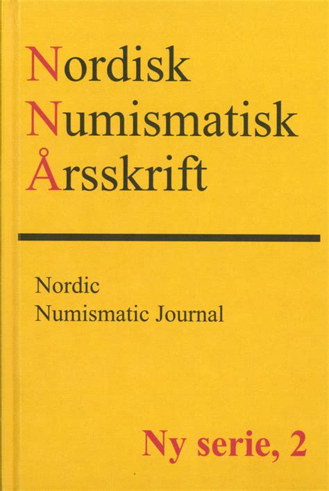 Statens Historiska Museer Nordisk Numismatisk Årsskrift Ny Serie 2