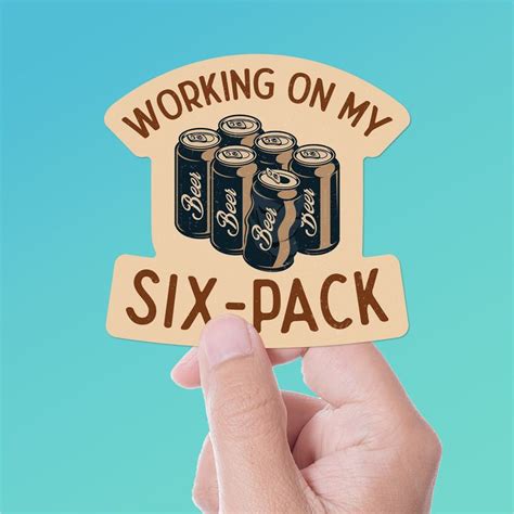Working On My Six Pack Funny Beer Sticker For Hydroflask Etsy In 2023