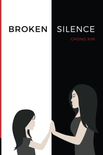 Will you and your friends make it through the abominable forest without going mad? Broken Silence (Jun 23, 2017 edition) | Open Library