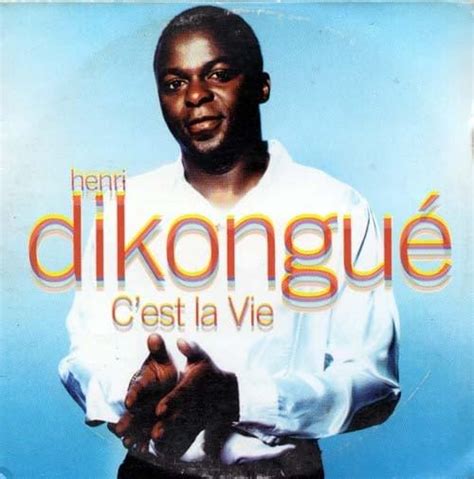 Henri Dikongué Cest La Vie Lyrics Genius Lyrics