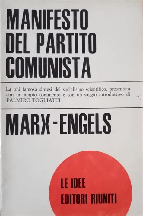 manifesto del partito comunista friedrich engels libro usato editori riuniti ibs