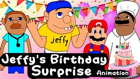 Sml Movie Jeffys Birthday Surprise Animation Youtube