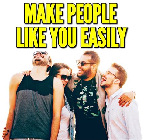 Make More People Like You Easily How To Influence People Good