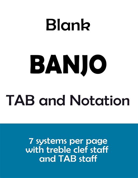 Buy Blank Banjo Tab And Notation 7 Systems Per Page With Treble Clef