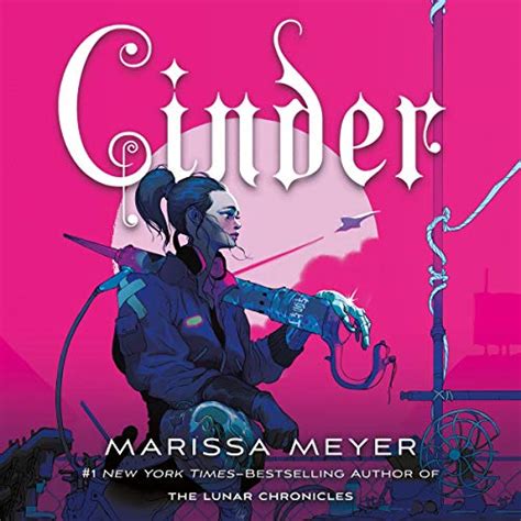 Cinder Book One Of The Lunar Chronicles Audible Audio Edition Marissa Meyer