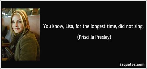 Priscilla Presleys Quotes Famous And Not Much Sualci Quotes 2019