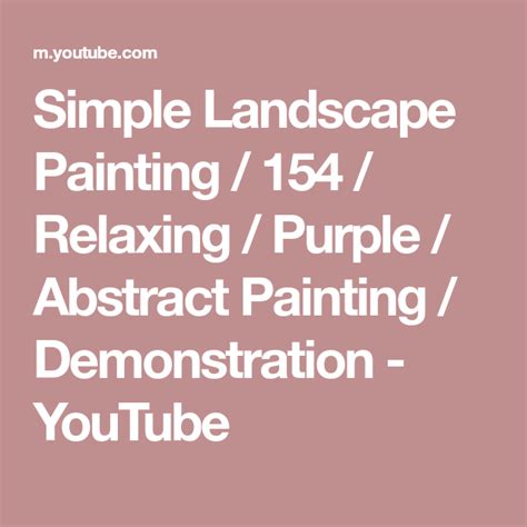 Simple Landscape Painting 154 Relaxing Purple Abstract Painting