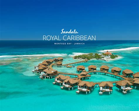 Sandals® Royal Caribbean Resort With Private Island Official