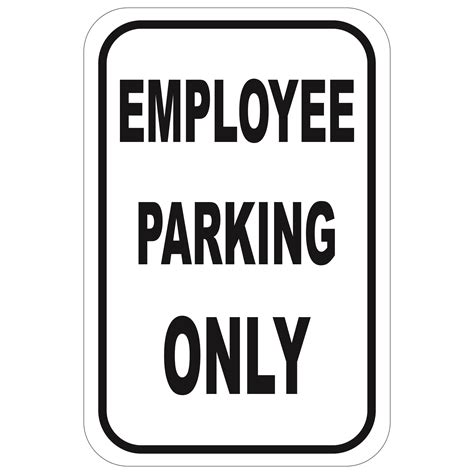 Employee Parking Only Aluminum Sign Winmark Stamp And Sign Stamps And