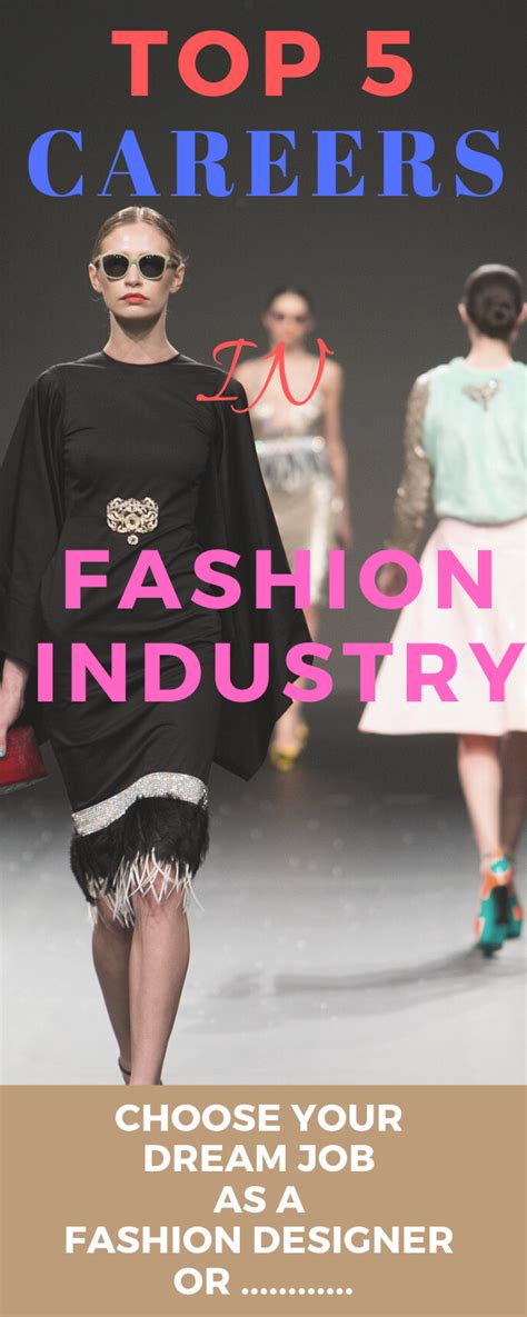 Top 5 Careers In Fashion Industry In 2020 With Images Fashion Jobs