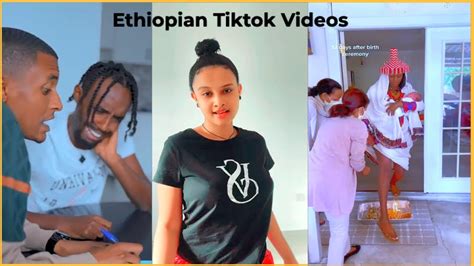 Ethiopian Funny Video And Ethiopian Tiktok Video Compilation Habeshan Tiktok Try Not To Laugh