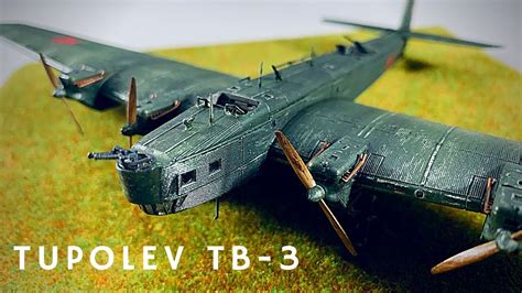 Tupolev Tb 3 Plastic Model Airplane Full Video Build Youtube