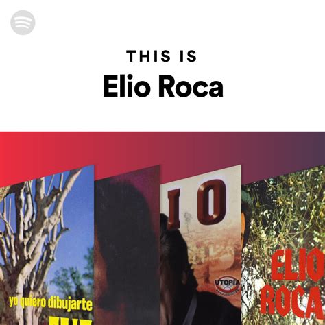 This Is Elio Roca Spotify Playlist
