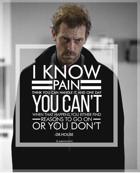 Dr House - Hugh Laurie | Dr house, House md quotes, Dr house quotes
