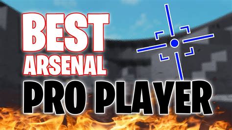 Best Arsenal Pro Player Roblox Youtube